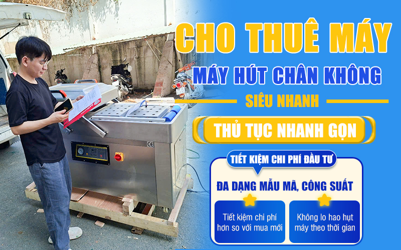 dịch vụ cho thuê máy hút chân không