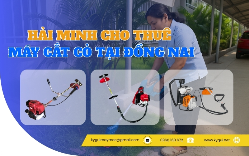 Hải Minh cho thuê máy cắt cỏ tại Đồng Nai