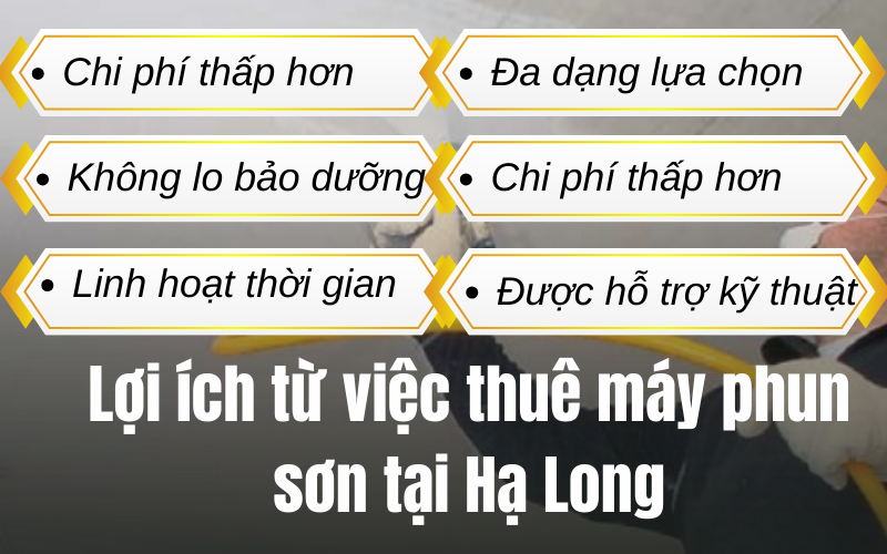 Lợi ích từ việc thuê máy phun sơn tại Hạ Long