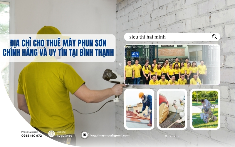 Địa chỉ cho thuê máy phun sơn chính hãng và uy tín tại Bình Thạnh
