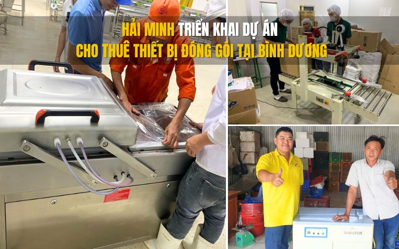 Hải Minh triển khai dự án cho thuê thiết bị đóng gói tại Bình Dương