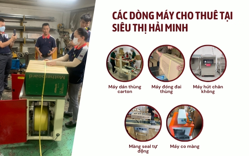 Các dòng máy cho thuê tại Siêu Thị Hải Minh