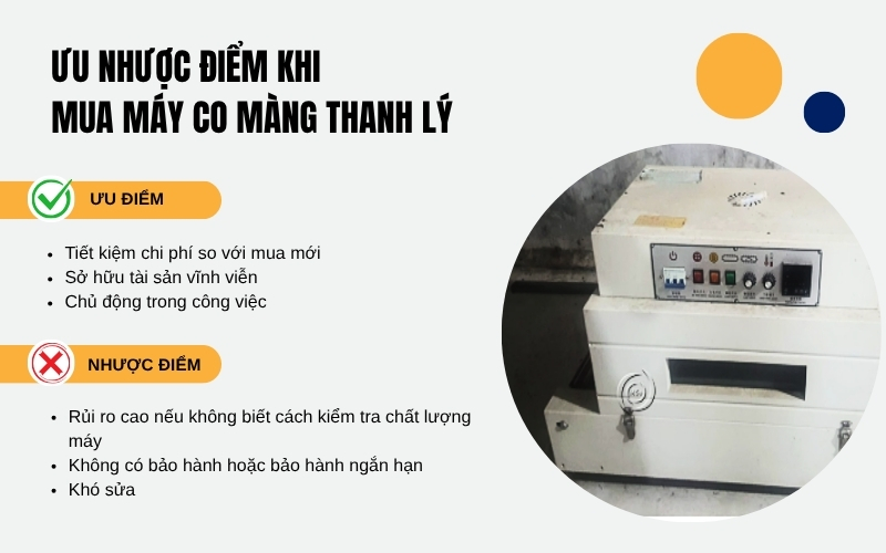 Ưu nhược điểm khi mua máy co màng thanh lý