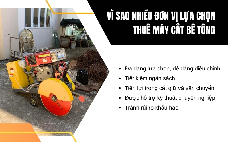 Vì sao nhiều đơn vị lựa chọn sử dụng dịch vụ thuê máy cắt bê tông