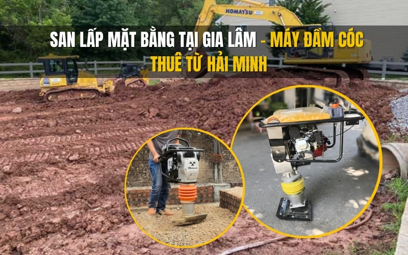 San lấp mặt bằng tại Gia Lâm - máy đầm cóc thuê từ Hải Minh