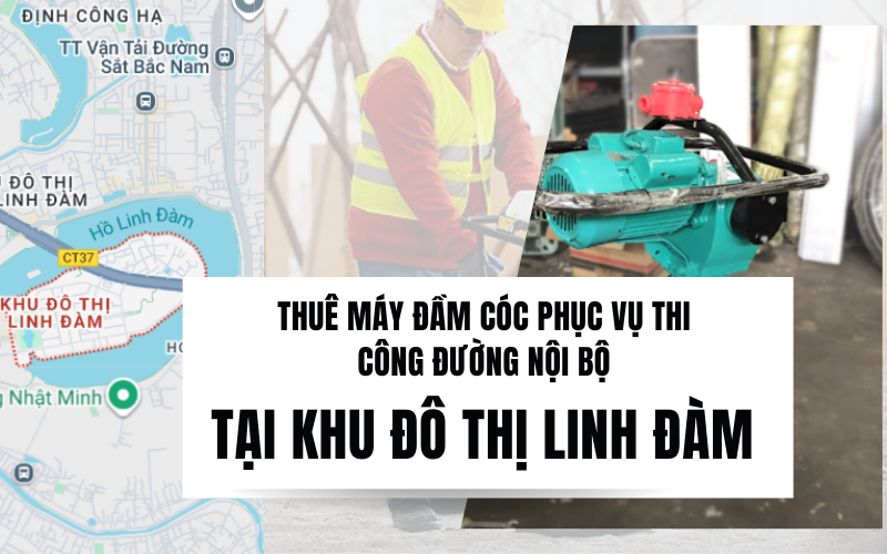 Thuê máy đầm cóc phục vụ thi công đường nội bộ tại Khu đô thị Linh Đàm
