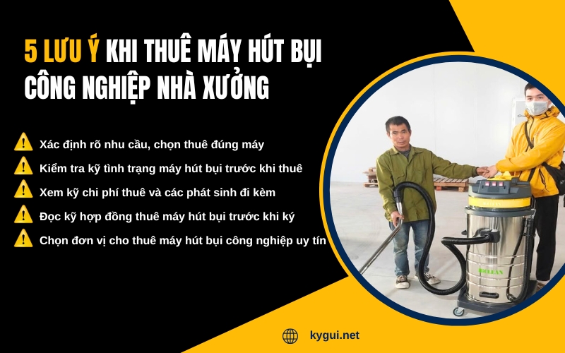 5 lưu ý khi thuê máy hút bụi công nghiệp nhà xưởng
