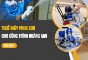 Thuê máy phun sơn cho công trình Hoàng Mai