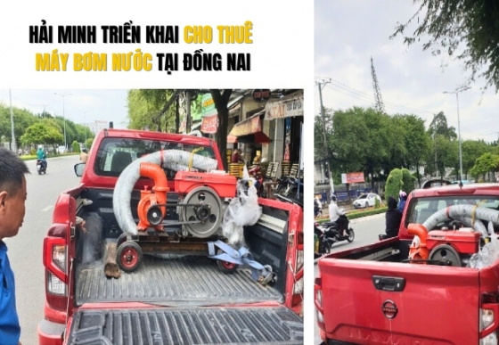 Hải Minh triển khai cho thuê máy bơm nước tại Đồng Nai