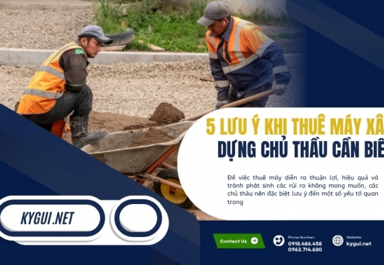 5 lưu ý khi thuê máy xây dựng chủ thầu cần biết